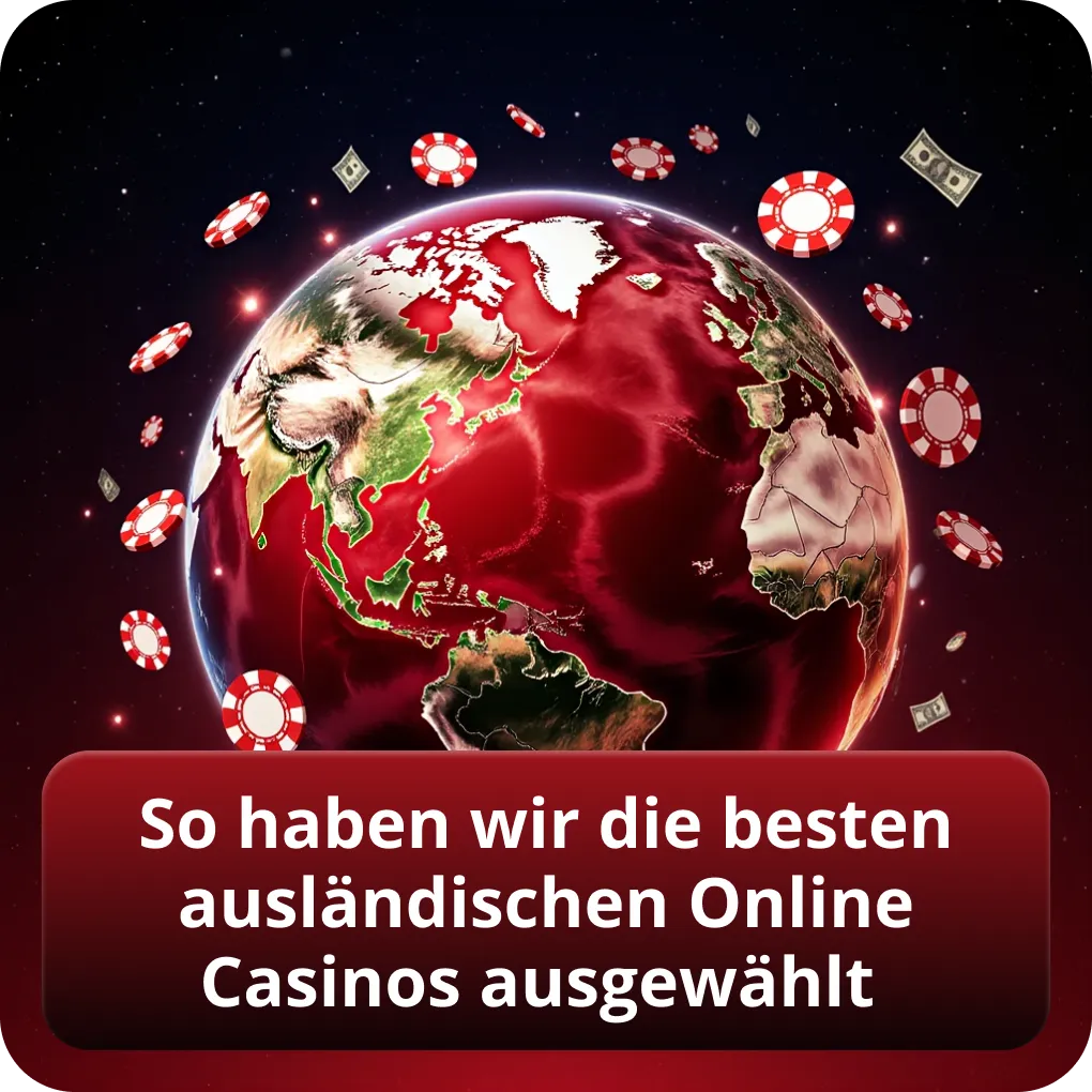 So haben wir die besten ausländischen Online Casinos ausgewählt